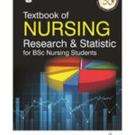 TEXTBOOK OF NURSING RESEARCH & STATISTICS FOR BSC NURSING STUDENTS