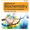 TEXTBOOK OF BIOCHEMISTRY FOR PARAMEDICAL STUDENTS