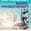 MANUAL THERAPY APPROACHES IN NEURO-PHYSIOTHERAPY