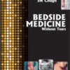 BEDSIDE MEDICINE WITHOUT TEARS