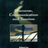 Discourse, Communication And Tourism