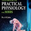 Textbook of Practical Physiology for MBBS (2nd Edition)