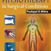 TEXTBOOK OF PHYSIOTHERAPY IN SURGICAL CONDITIONS