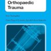 KEY CLINICAL TOPICS IN ORTHOPAEDIC TRAUMA