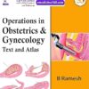 OPERATIONS IN OBSTETRICS & GYNECOLOGY: TEXT AND ATLAS