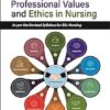 PROFESSIONALISM, PROFESSIONAL VALUES AND ETHICS IN NURSING