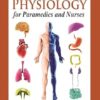 ANATOMY AND PHYSIOLOGY FOR PARAMEDICS AND NURSES