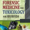 Forensic Medicine and Toxicology for Ayurveda