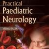 Practical Paediatric Neurology (2nd Edition)