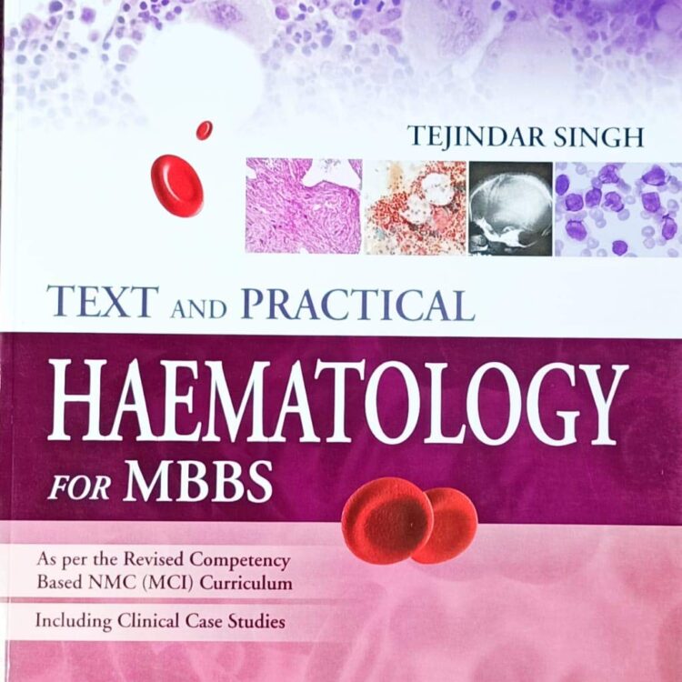 Text and Practical Hematology for MBBS (4th Edition)