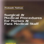 SURGICAL & MEDICAL PROCEDURES FOR NURSES & PARA MEDICAL STAFF