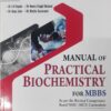 Manual of Practical Biochemistry for MBBS (5th Edition)