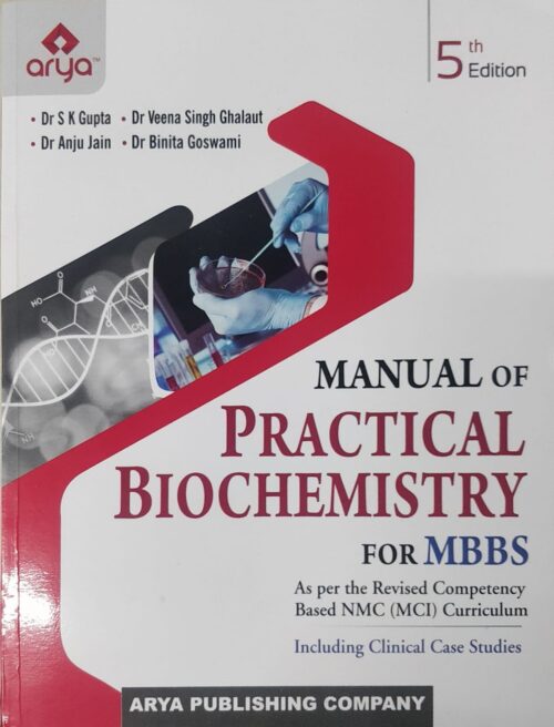 Manual of Practical Biochemistry for MBBS (5th Edition)