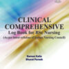 CLINICAL COMPREHENSIVE LOG BOOK FOR BSC NURSING (AS PER LATEST SYLLABUS OF INC