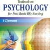 TEXTBOOK ON PSYCHOLOGY FOR POST BASIC BSC NURSING