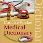 CONCISE POCKET MEDICAL DICTIONARY