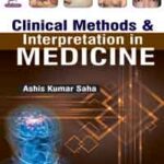 CLINICAL METHODS & INTERPRETATION IN MEDICINE