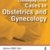 CHALLENGING OFFICE CASES IN OBSTETRICS AND GYNECOLOGY