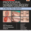 ACS(I) PROCEDURAL DERMATOSURGERY A STEP BY STEP APPROACH