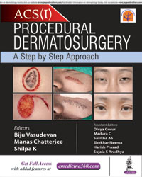 ACS(I) PROCEDURAL DERMATOSURGERY A STEP BY STEP APPROACH