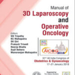 AICOG MANUAL OF 3D LAPAROSCOPY AND OPERATIVE ONCOLOGY