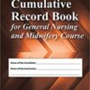 CUMULATIVE RECORD BOOK FOR GENERAL NURSING AND MIDWIFERY COURSE