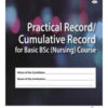 PRACTICAL RECORD / CUMULATIVE RECORD FOR BASIC BSC (NURSING) COURSE