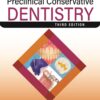 TEXTBOOK OF PRECLINICAL CONSERVATIVE DENTISTRY