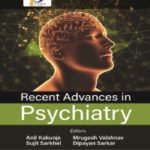 RECENT ADVANCES IN PSYCHIATRY
