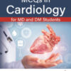MCQS IN CARDIOLOGY FOR MD AND DM STUDENTS