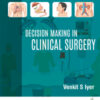 DECISION MAKING IN CLINICAL SURGERY