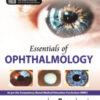 ESSENTIALS OF OPHTHALMOLOGY