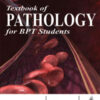 TEXTBOOK OF PATHOLOGY FOR BPT STUDENTS