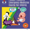 POCKET PEDIATRIC EMERGENCY MEDICINE COURSE FOR INTERNS