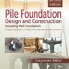 Pile Foundation Design And Construction 2Ed (Pb 2019)