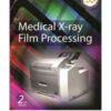 MEDICAL X-RAY FILM PROCESSING