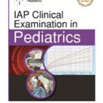 IAP CLINICAL EXAMINATION IN PEDIATRICS