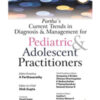 PARTHA’S CURRENT TRENDS IN DIAGNOSIS & MANAGEMENT FOR PEDIATRIC & ADOLESCENT PRACTITIONERS