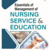 ESSENTIALS OF MANAGEMENT OF NURSING SERVICE & EDUCATION