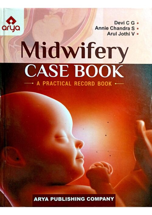 Midwifery Casebook — A Practical Record Book (Hard Bound)