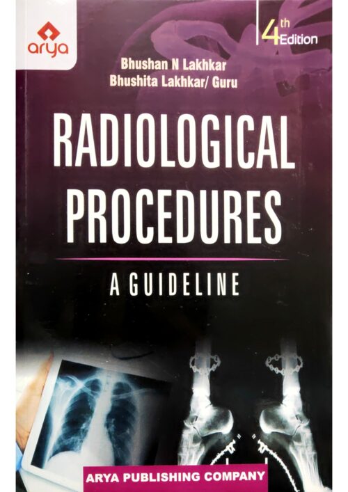 Radiological Procedures — A Guideline (4th Edition)