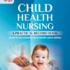 Child Health Nursing — A Practical Record Book (Hardbound)