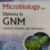 Microbiology for Diploma in GNM (General Nursing and Midwifery) (3rd Edition)