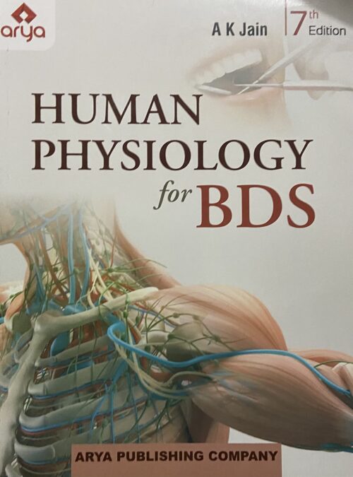 Human Physiology for BDS (7th Edition)