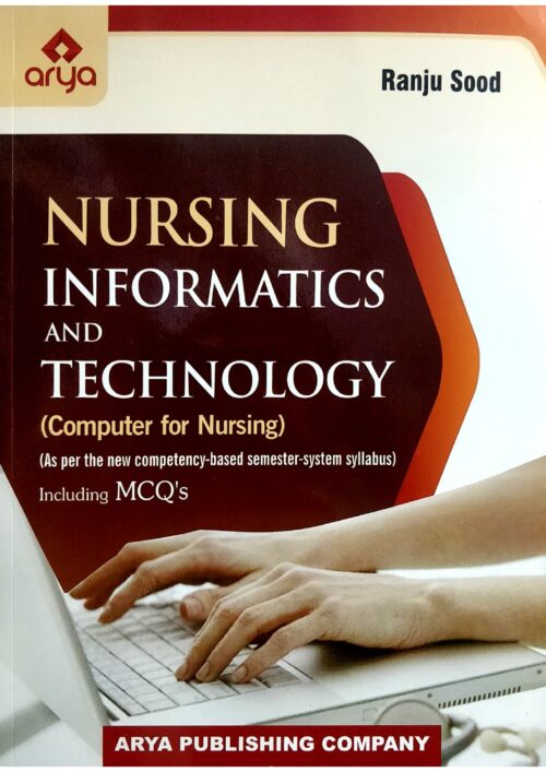 Nursing Informatics and Technology (Computer for Nursing) (2nd Edition)