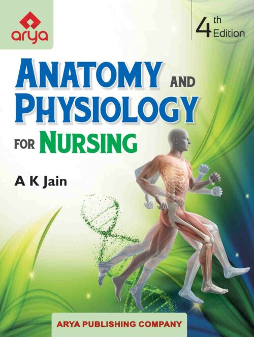 Anatomy and Physiology for Nursing (4th Edition)