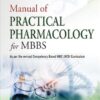 Manual of Practical Pharmacology for MBBS