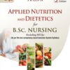 Applied Nutrition and Dietetics for B.Sc. Nursing (Including MCQs) (2nd Edition)