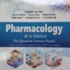 Pharmacology at A Glance (In Question-Answer Form)