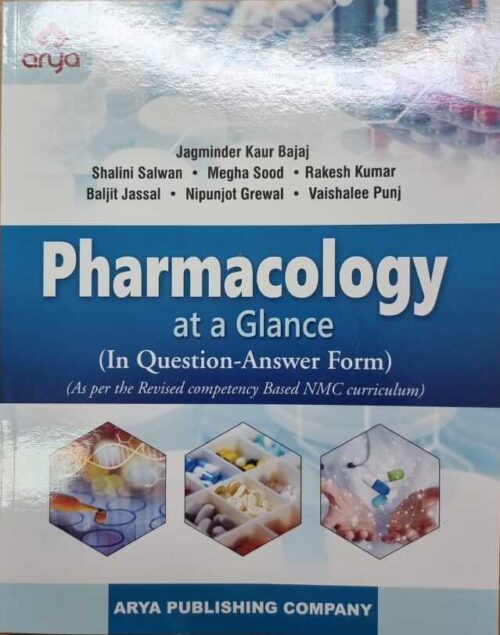 Pharmacology at A Glance (In Question-Answer Form)